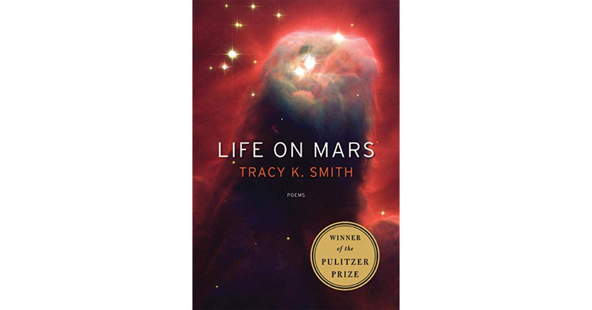 《火星上的生活》(Life on Mars)，特雷西·k·史密斯(Tracy K. Smith)著，封面