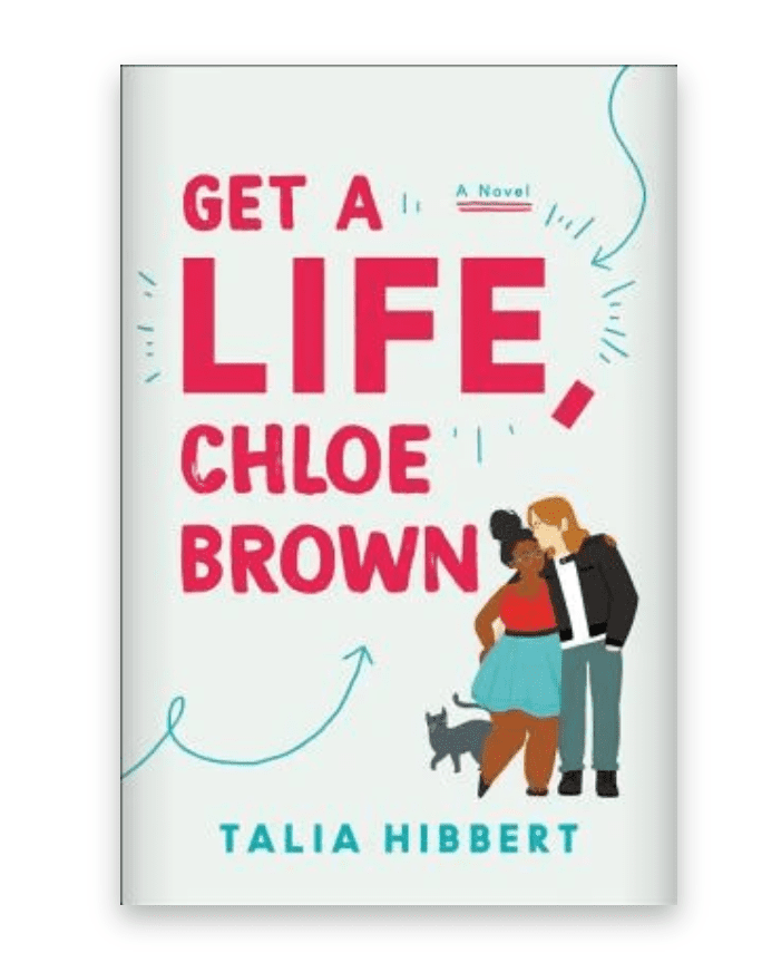 获得生活，克洛伊·布朗，塔里亚·希伯特著