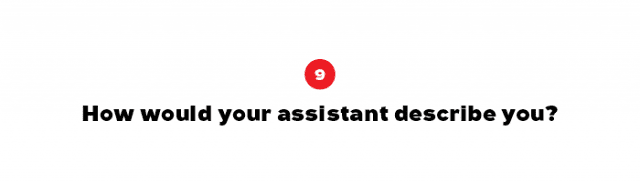 你的助理会怎样描述你?