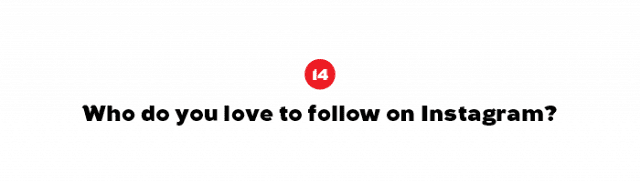 你喜欢在Instagram上关注谁?