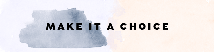 让它成为一种选择